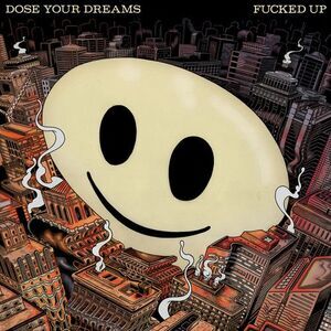 Fucked Up - Dose Your Dreams  CD
